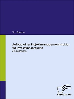 cover image of Aufbau einer Projektmanagementstruktur für Investitionsprojekte